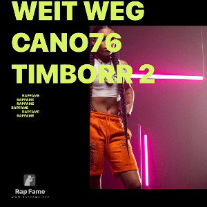 Weit Weg Cano76 TimboRR 2