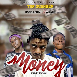 top_scanker_ft_koffi_abrah_m_and_wiznic_money_prod_by_bornstar_mix_mp3_53495