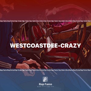 WestCoastDee-CRAZY