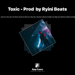 Toxic - Prod  by Ryini Beats