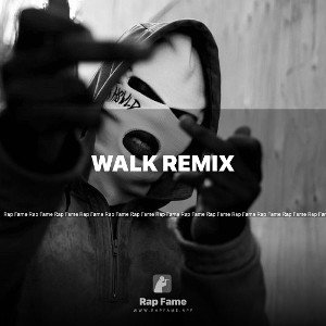 Walk Remix 