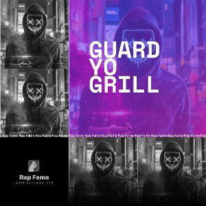Guard Yo Grill feat. Will.Chill