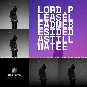 LORD,PleaseLeadMeBesideDaStillWatee