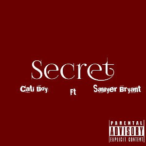 Secret Ft Sawyer Bryant 