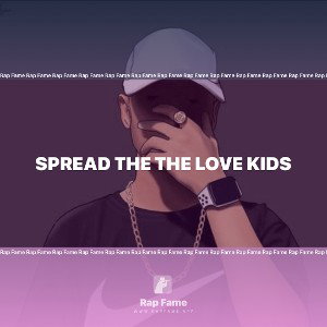 spread the the love kids 