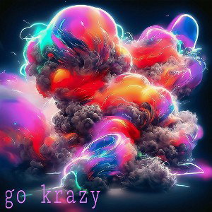 go krazy