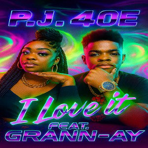I Love it (feat. Grann-Ay)