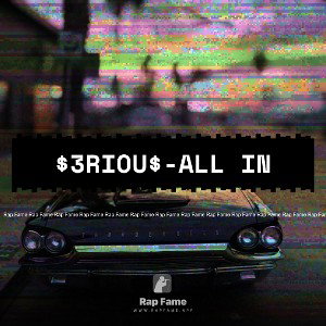 $3riou$-All In 