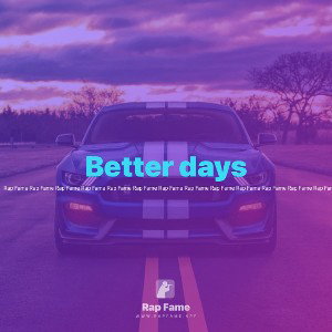 Better days