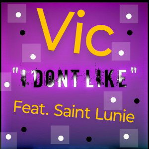 I don't like - Feat. Saint Lunie
