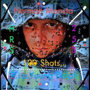 100 shots / R.i.p. Young Dolph