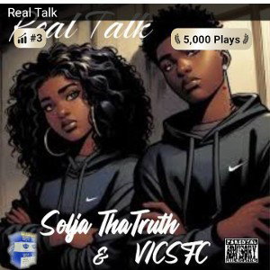 Real Talk feat. Solja Tha Truth