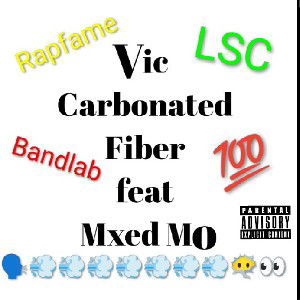 Vic - Carbonated Fiber feat. Mxed Mo