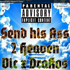 §£ND Hi§ ∆$$ 2 H£∆√€N Ft. Dr∆Ko§