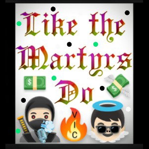 Vic - Like the Martyrs Do