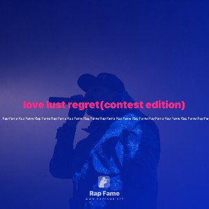 love lust regret(contest edition)