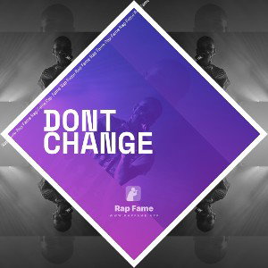 dont change
