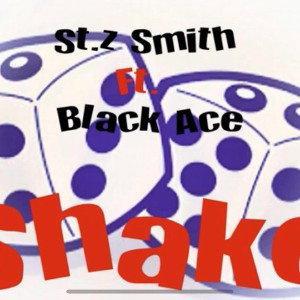St.z Smith ft. Black Ace - Shake