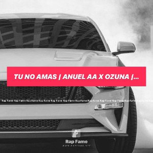 Tu No Amas | Anuel AA x Ozuna | Reggaeton 2