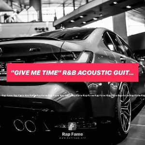 "Give Me Time" R&B Acoustic Guitar Type Beat