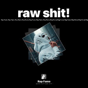 raw shit!