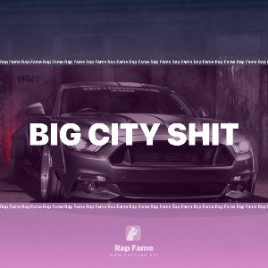 big city shit