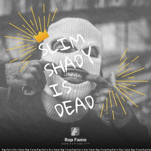 slim. shady is. dead