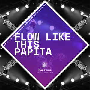 flow like this papita 