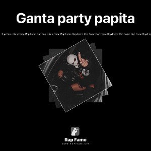 Ganta party papita