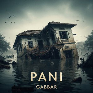 Gabbar - Pani, Official Music Audio. 
