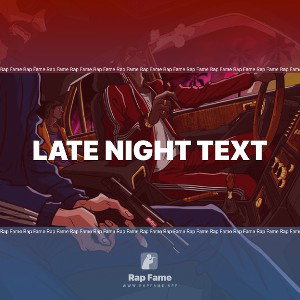 LATE NIGHT TEXT