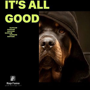 IT’S ALL GOOD 