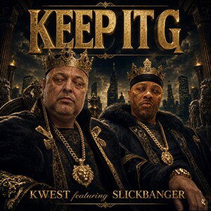 keep it G feat. Slickbanger