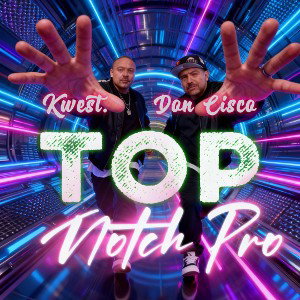 Top Notch Pro. feat Don Cisco