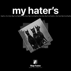 my hater’s 
