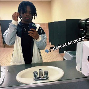 it’s just a outro