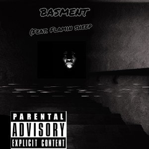 BASMENT (Feat. flamin sheep