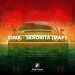 ISMA  - SEÑORITA (MAP)
