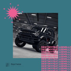 Destiny feat. Lee Millz