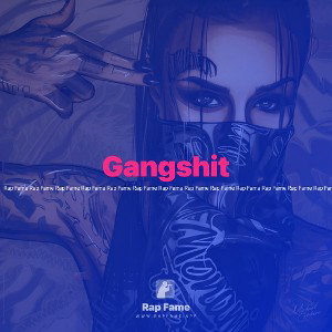 Gangshit