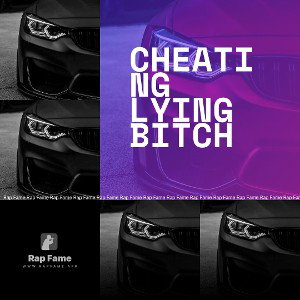 Cheating lying bitch