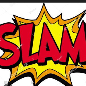 When I rap and I slam