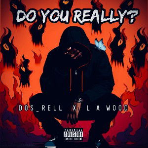 DO YOU REALLY?