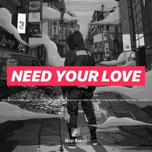 Need your Love 