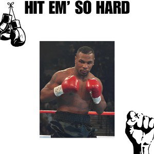 HIT EM' SO HARD