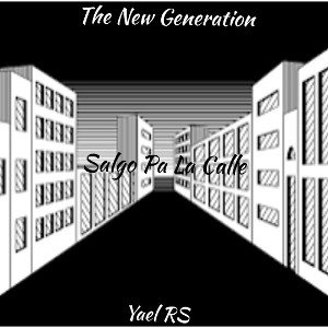 Salgo Pa La Calle-Yael RS
