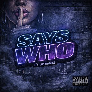 Says Who