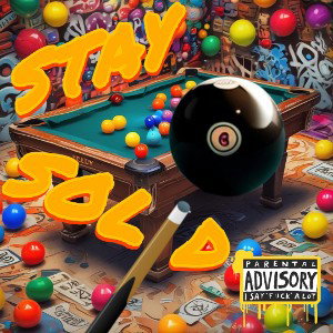 STAY SOLID