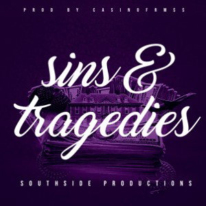 Glockboy Jp sins not tragedies .prodby:CasinoFrmSS 