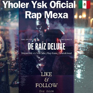 Yholer Ysk Oficial- Cómo el Humo Rap Mexa 🇲🇽 